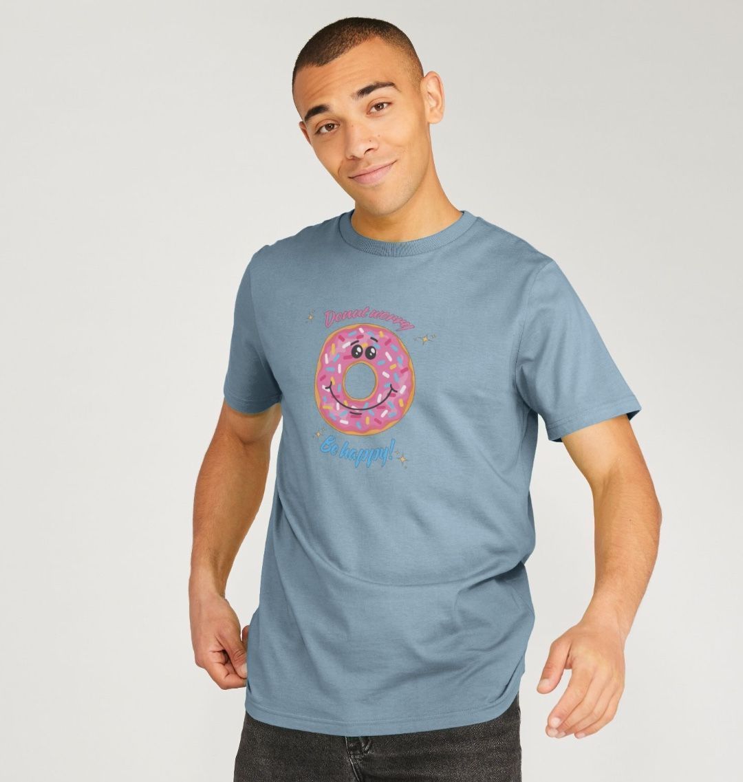 Donut Worry, Be Happy - 100% Organic Unisex T-shirt