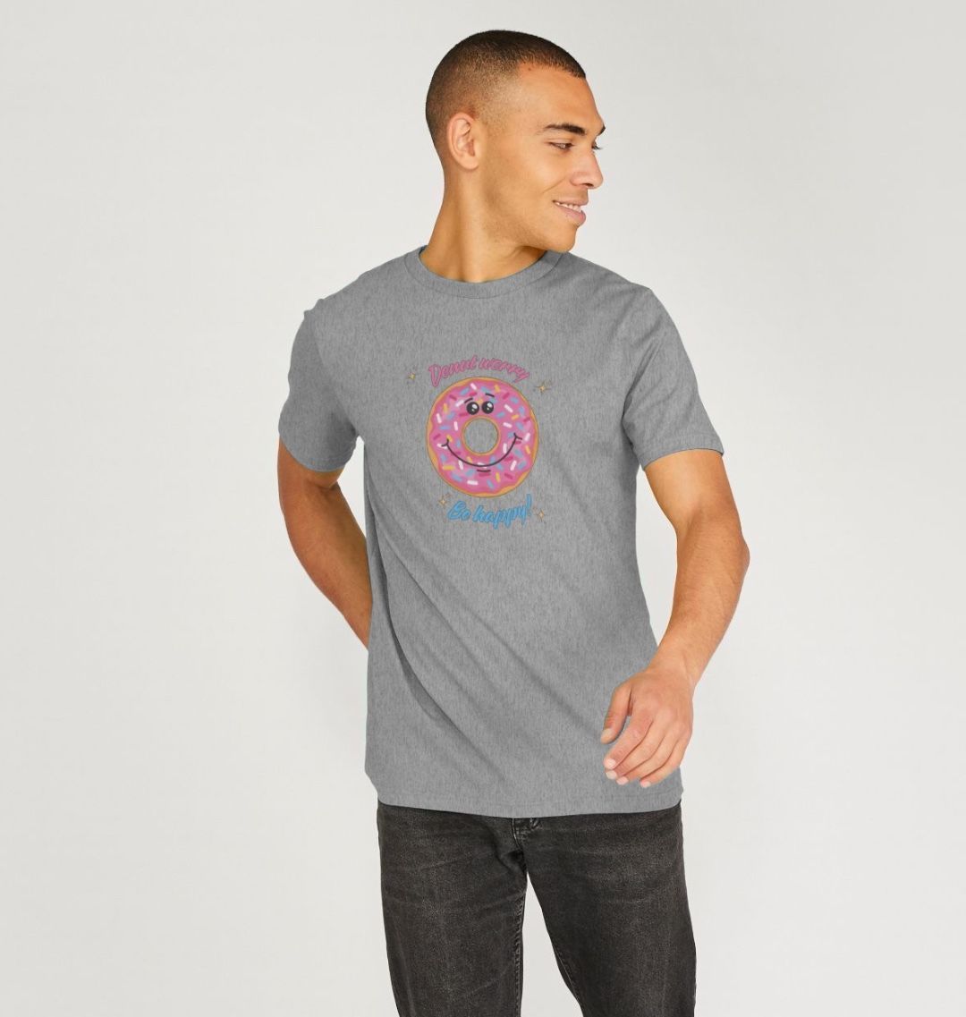Donut Worry, Be Happy - 100% Organic Unisex T-shirt