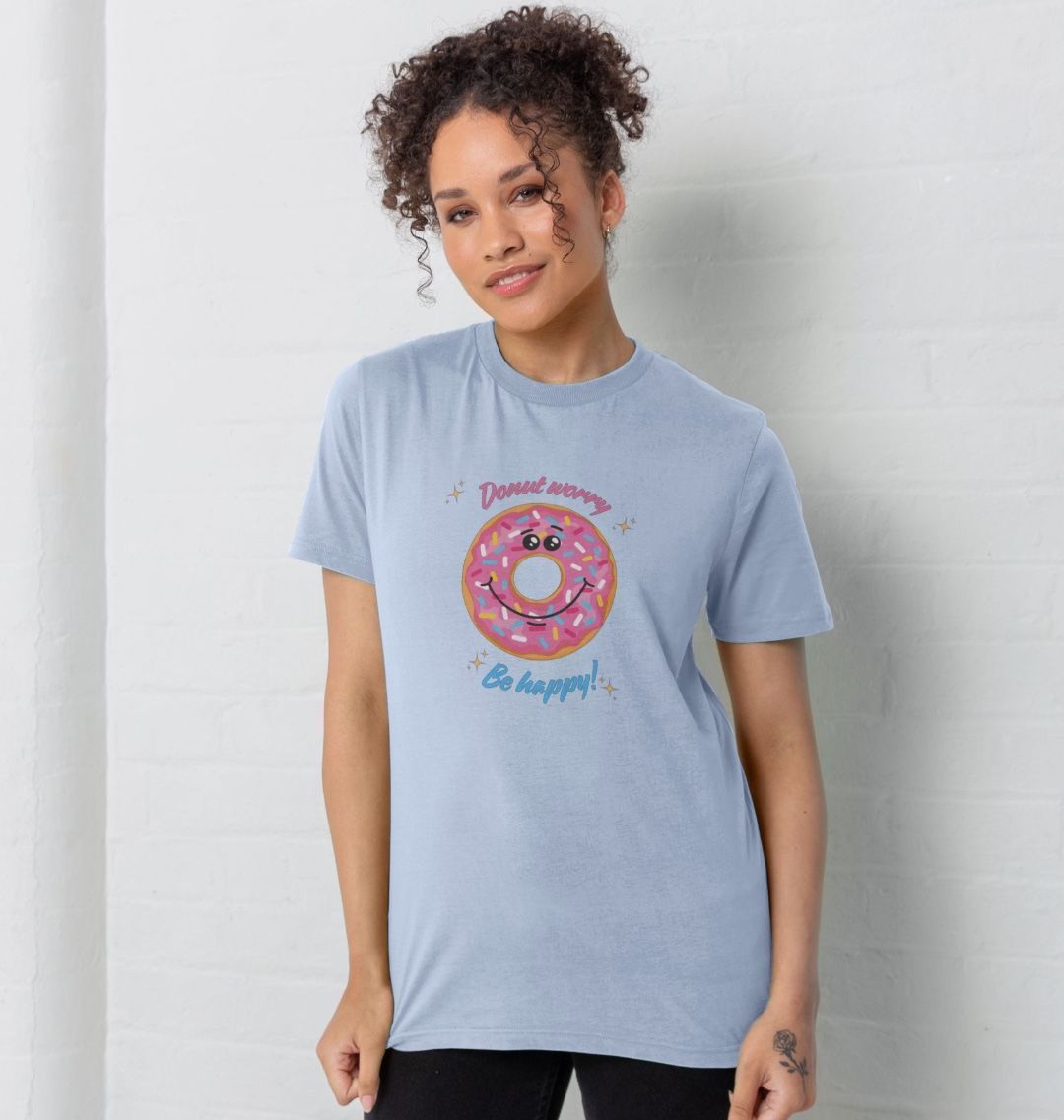 Donut Worry, Be Happy - 100% Organic Unisex T-shirt